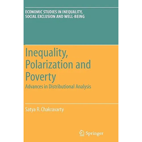Inequality, Polarization and Poverty: Advances in Distributional Analysis - Hardcover