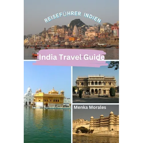 India Travel Guide: Reiseführer Indien - Paperback