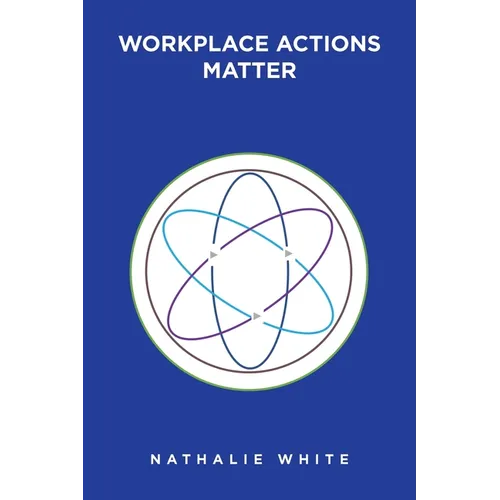 Workplace Actions Matter - Paperback