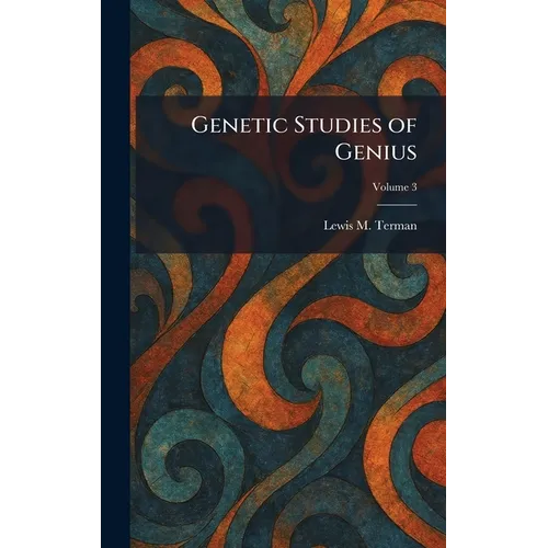 Genetic Studies of Genius - Hardcover