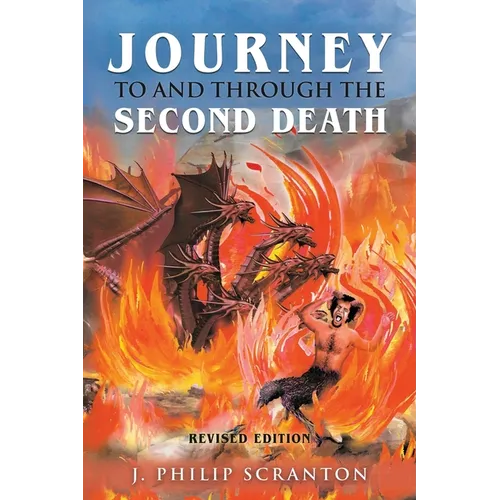 Journey to and through the Second Death - Paperback