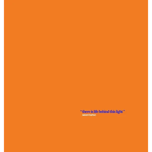 Nature 01: There Is Life Behind This Light - Hardcover