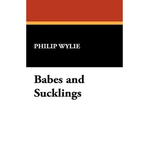 Babes and Sucklings - Paperback