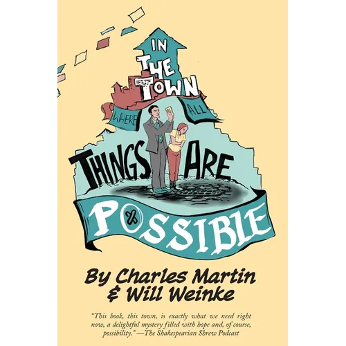 In The Town Where All Things Are Possible - Paperback