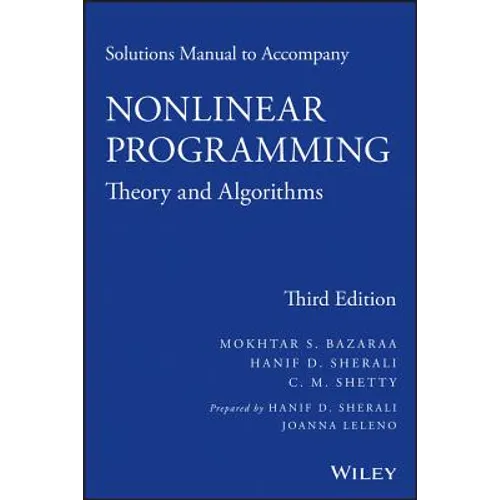 Solutions Manual to Accompany Nonlinear Programming: Theory and Algorithms