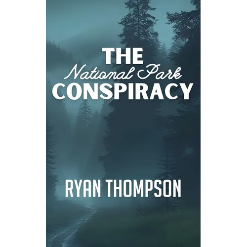 The National Park Conspiracy - Paperback