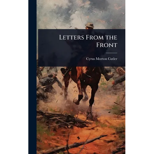 Letters From the Front - Hardcover