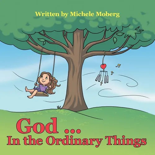 God ... In the Ordinary Things - Paperback
