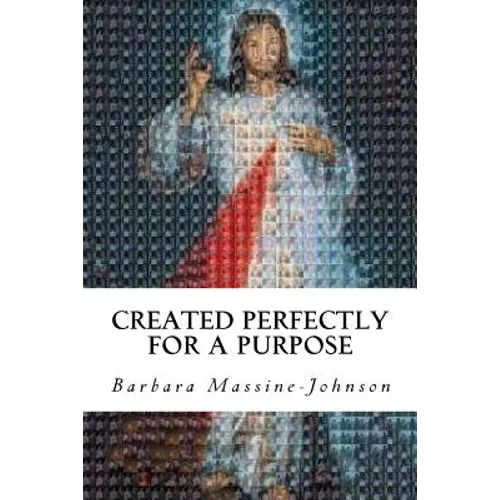 Created Perfectly for a Purpose - Paperback