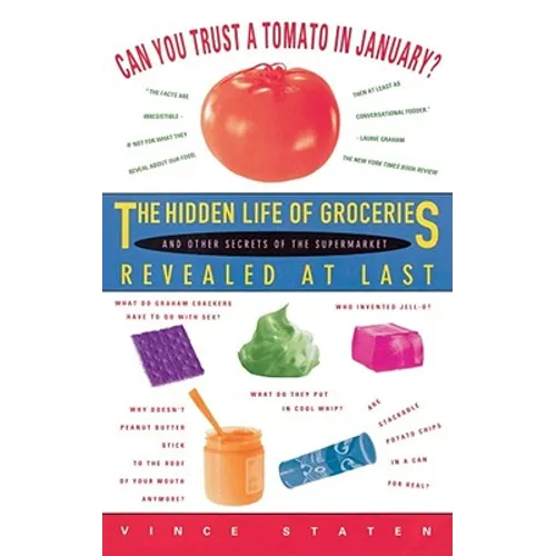 Can You Trust a Tomato in January?: The Hidden Life of Groceries and Other Secrets of the Supermarket Revealed at Last - Paperback