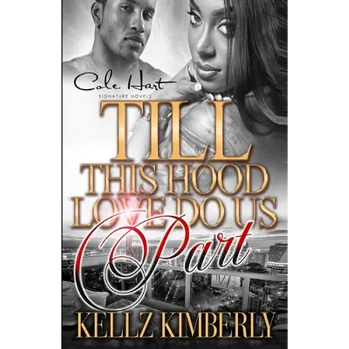 Till This Hood Love Do Us Part: An Urban Romance - Paperback