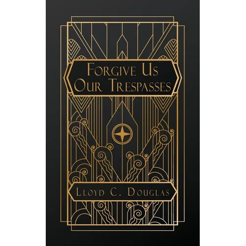 Forgive Us Our Trespasses - Paperback
