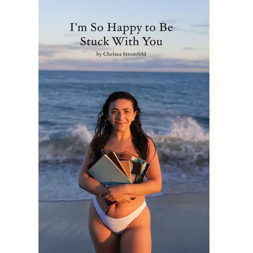 I'm So Happy to Be Stuck With You - Hardcover