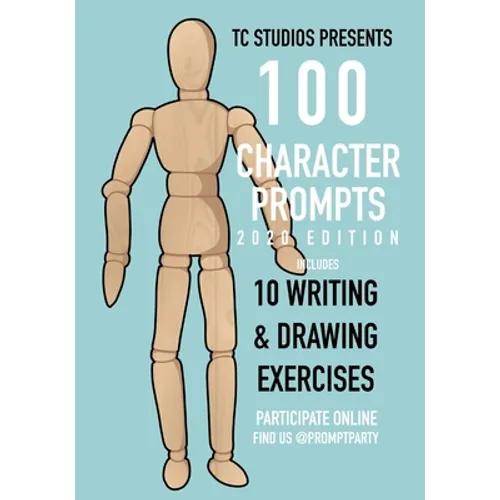 100 Character Prompts: 2020 Edition - Paperback
