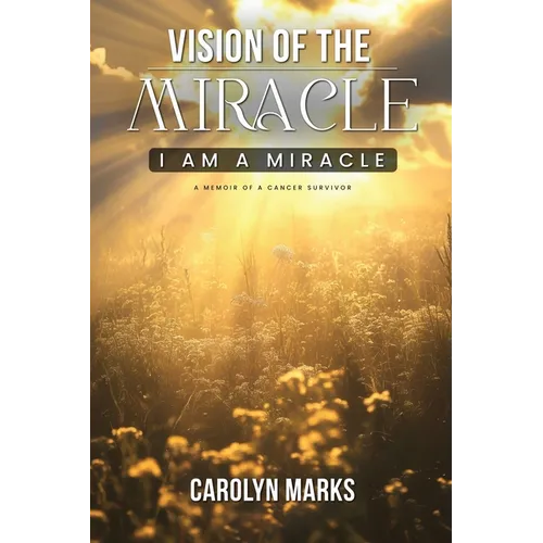 Vision of the Miracle
