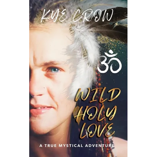 Wild Holy Love - Paperback
