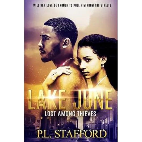 Lake June: Lost Among Thieves - Paperback