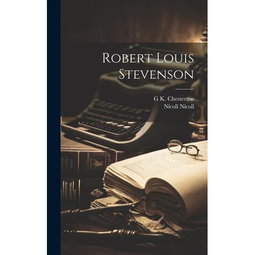 Robert Louis Stevenson - Hardcover