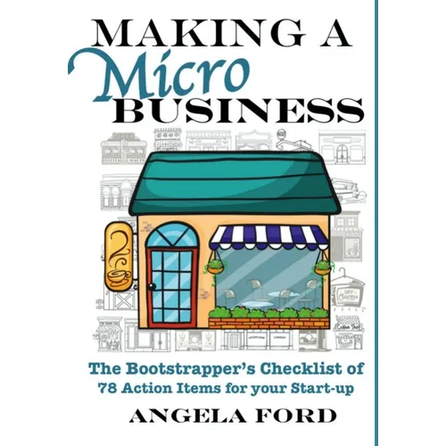 Making A Microbusiness - Hardcover