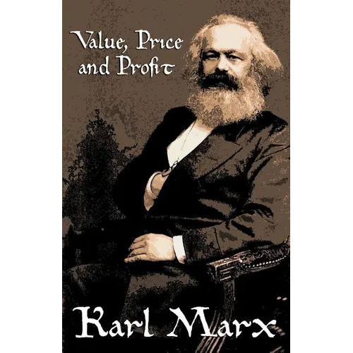 Value, Price and Profit