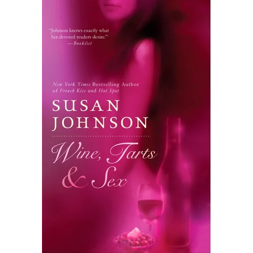 Wine, Tarts, & Sex - Paperback