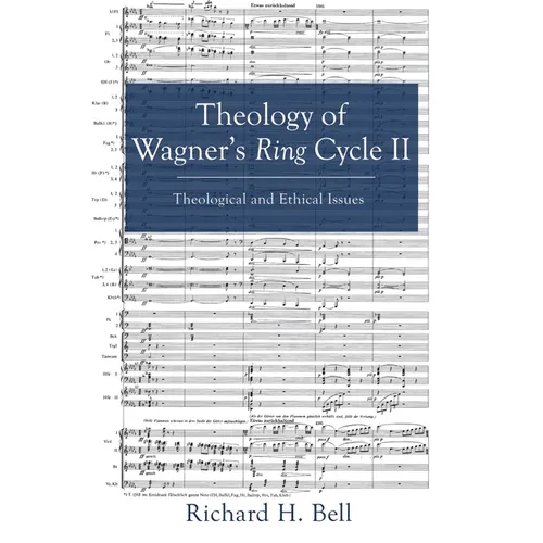 Theology of Wagner's Ring Cycle II - Paperback