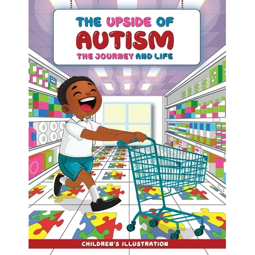 The Upside of Autism: The Journey and Life - Paperback