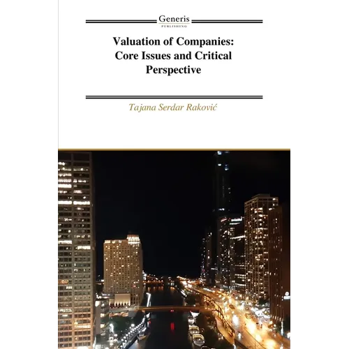 Valuation of Companies: Core Issues and Critical Perspective - Paperback