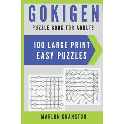 Gokigen Puzzle Book For Adults: 100 Large Print Easy Puzzles for Gokigen Lovers - Paperback