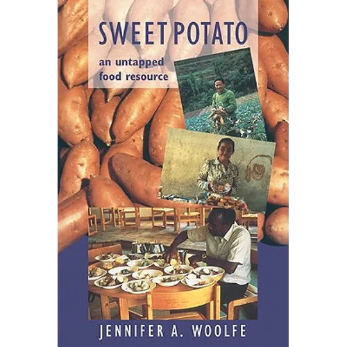 Sweet Potato: An Untapped Food Resource - Paperback