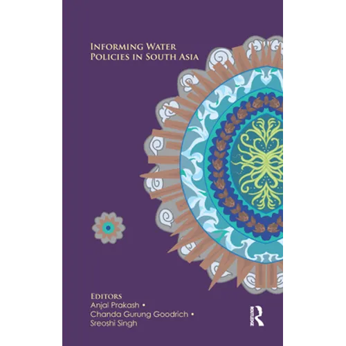 Informing Water Policies in South Asia - Paperback