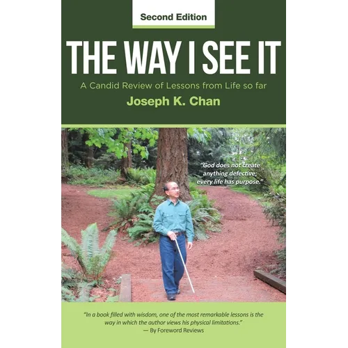 The Way I See It: A Candid Review of Lessons from Life so far (Second Edition) - Paperback
