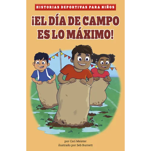¡El Día de Campo Es Lo Máximo! (Field Day Rules!) - Paperback