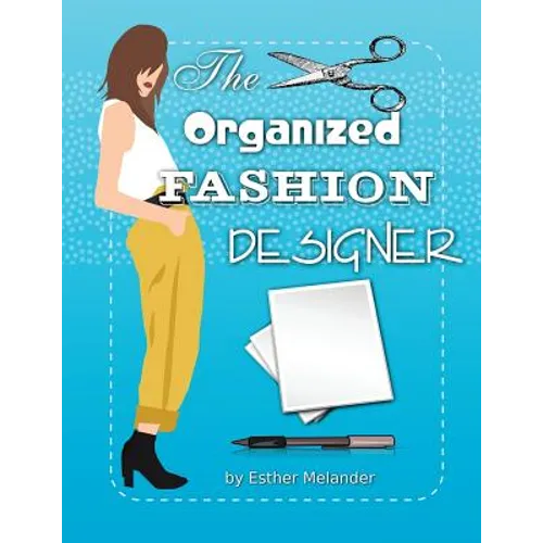 The Organized Fashion Designer - Paperback