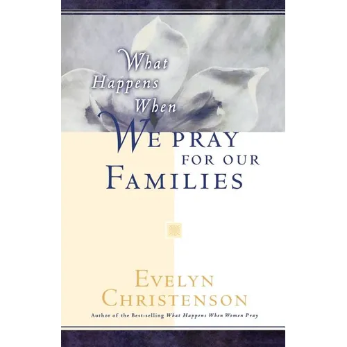 What Happens When We Pray For Our Families - Paperback