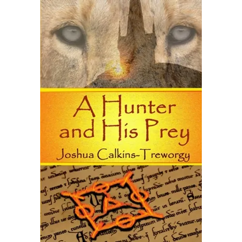 A Hunter And His Prey: A Tamalarian Tale - Paperback