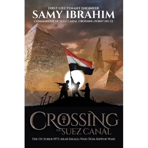 Crossing the Suez Canal - Paperback