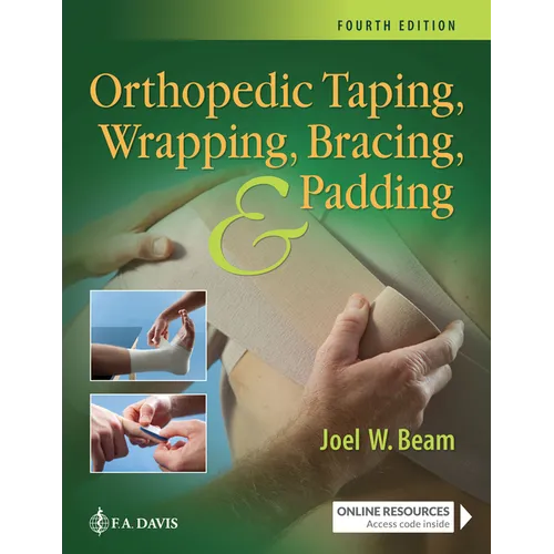 Orthopedic Taping, Wrapping, Bracing, and Padding - Paperback