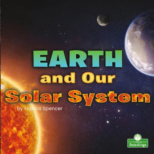 Earth and Our Solar System - Library Binding