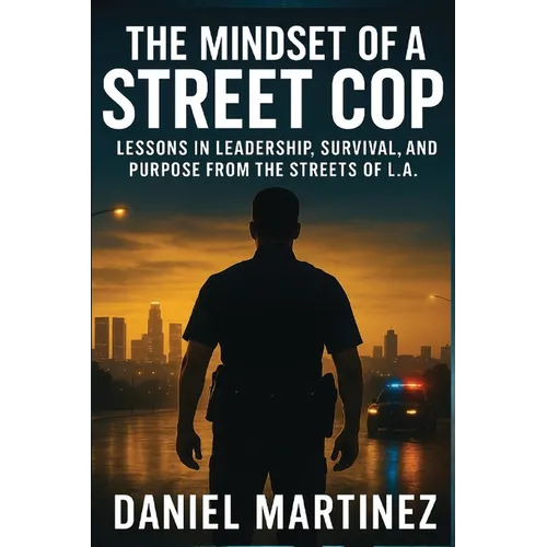 The Mindset of a Street Cop - Paperback