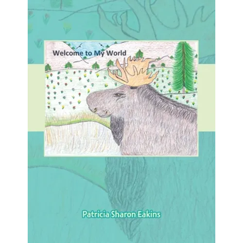 Welcome to My World - Paperback