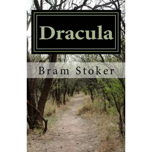 Dracula by Bram Stoker 2014 Edition - Paperback