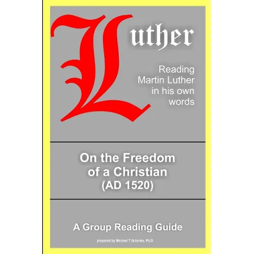 On the Freedom of a Christian - Paperback