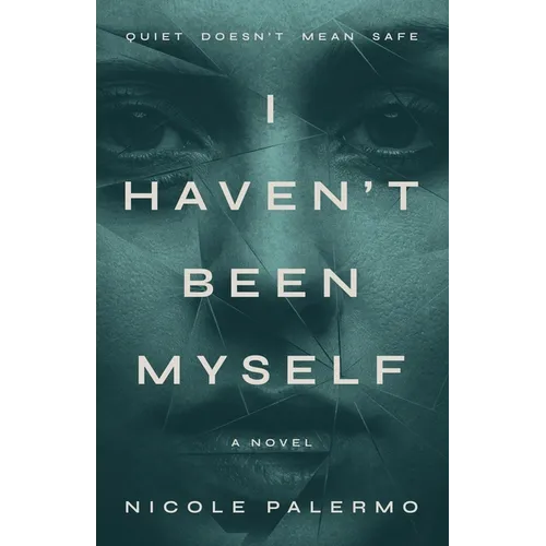 I Haven't Been Myself - Paperback