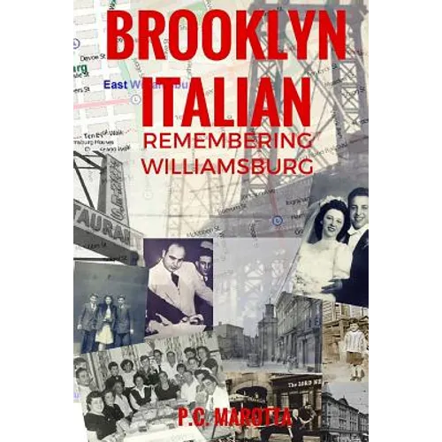 Brooklyn Italian: Remembering Williamsburg - Paperback