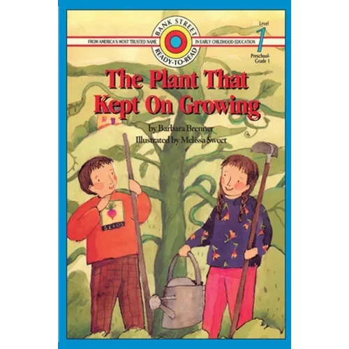 The Plant That Kept On Growing: Level 1 - Paperback