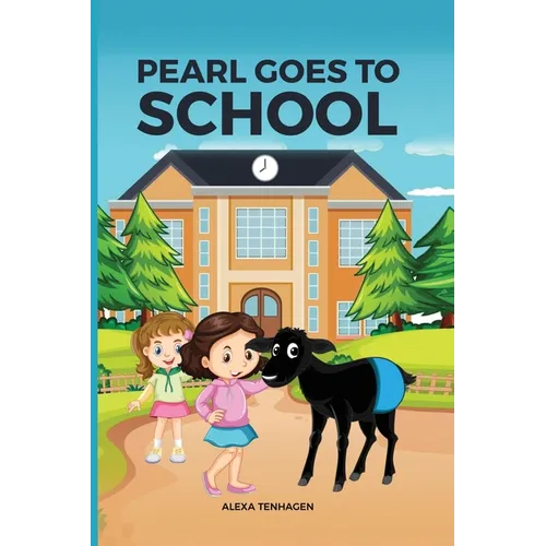 Pearl Goes to School - Paperback