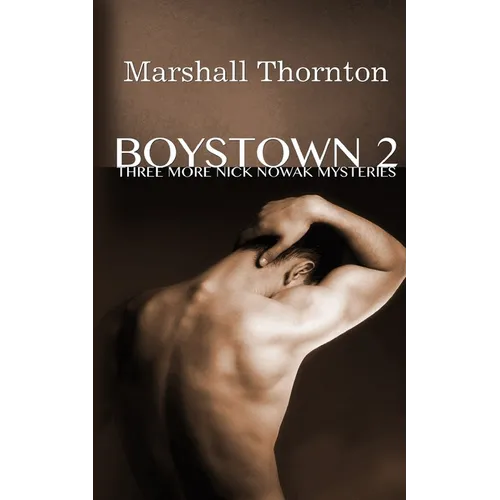 Boystown 2: Three More Nick Nowak Mysteries - Paperback