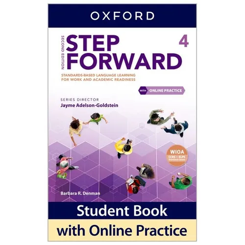 Step Forward Level 4 Student Book with Online Practice: Standards-Based Language Learning for Work and Academic Readiness - Paperback