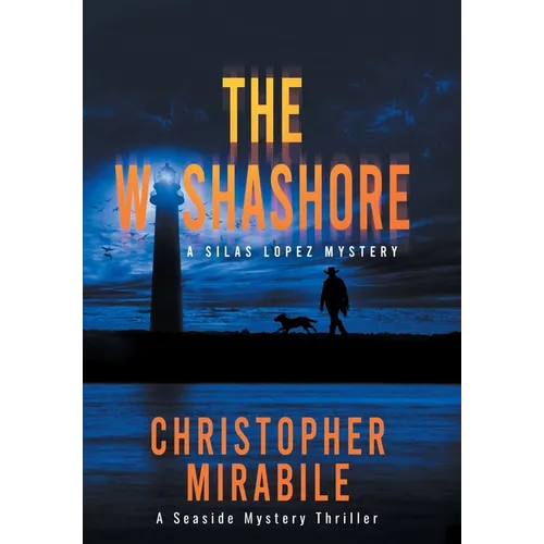 The Washashore: A Seaside Mystery Thriller - Hardcover